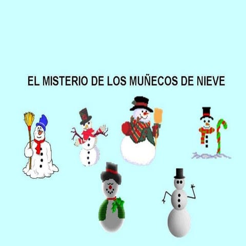 El Misterio De Los Muñecos De Nieve