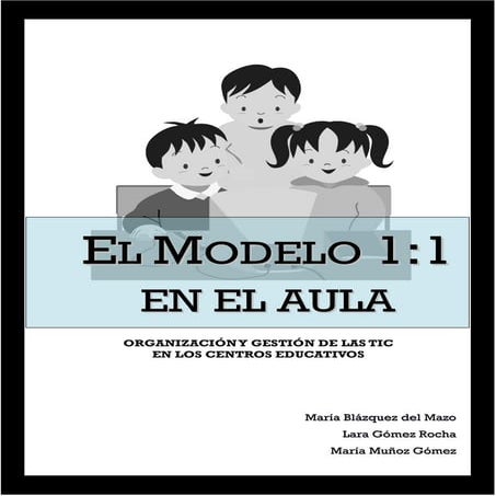 El modelo 1 a 1 en el aula