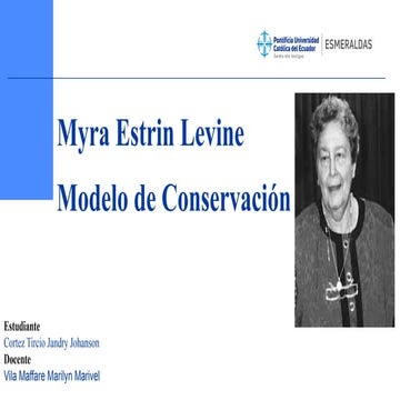 El modelo de conservación de Myra Estrin Levine       JJCT.pptx