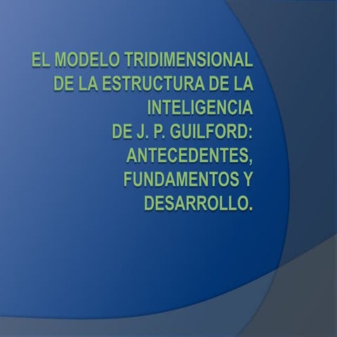 El modelo tridimensional de la estructura de guilford