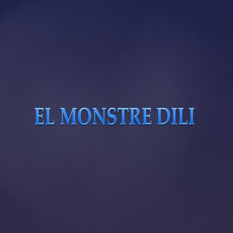 El monstre Dili
