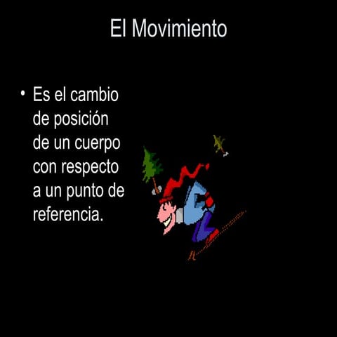 El movimiento