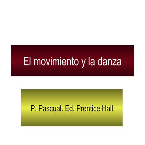 El movimiento y la danza