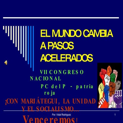 El Mundo Cambia A Pasos Acelerados[1]