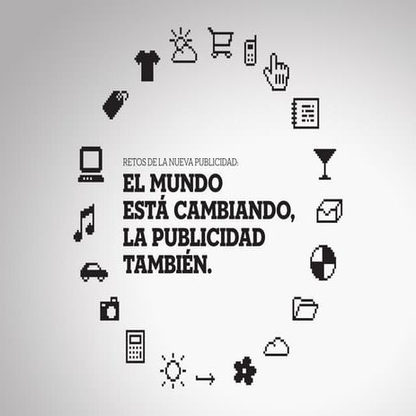 El mundo está cambiando, la publicidad también | PDF
