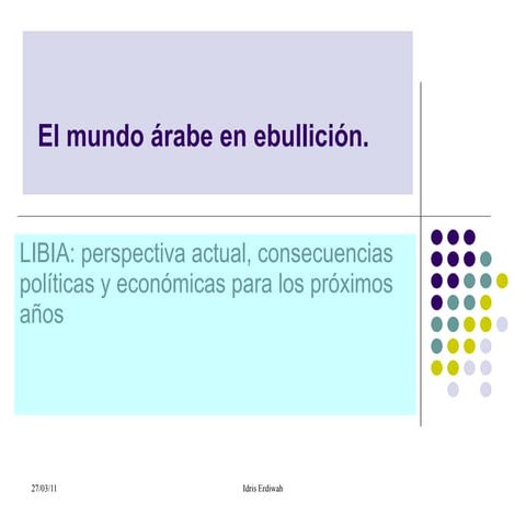 El mundo árabe en ebullición25marzo