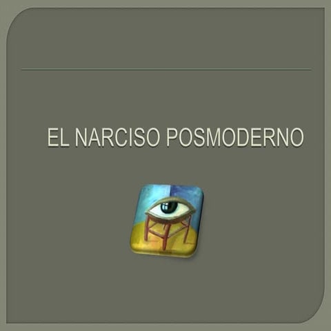 El narcismo posmoderno