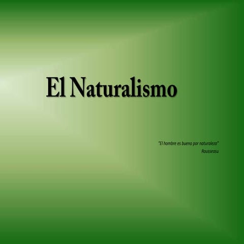 El naturalismo