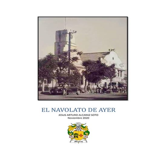 El Navolato de Ayer - Arturo Alcaraz Soto 