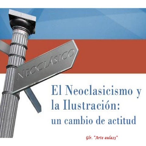 El neoclasicismo