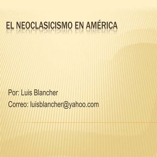 El neoclasicismo en américa