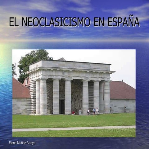 El Neoclasicismo En EspañA Elena