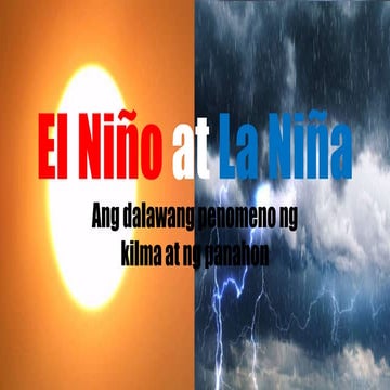 El Niño at La Niña: Ang dalawang penomeno ng kilma at ng panahon
