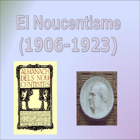 El noucentisme (1906 1923)