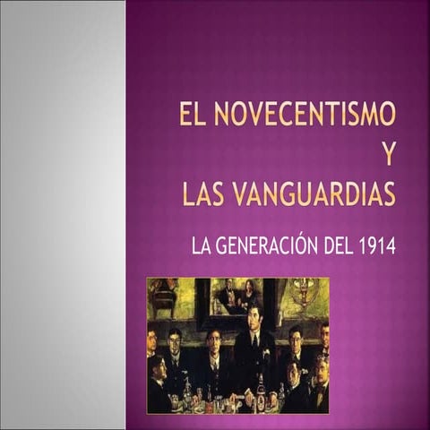 El novecentismo y el vanguardismo