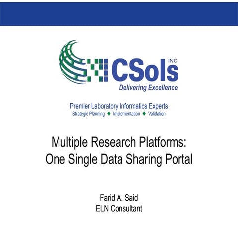 SLAS 2017 - "Multiple Research Platforms:  One Single Data Sharing Portal"