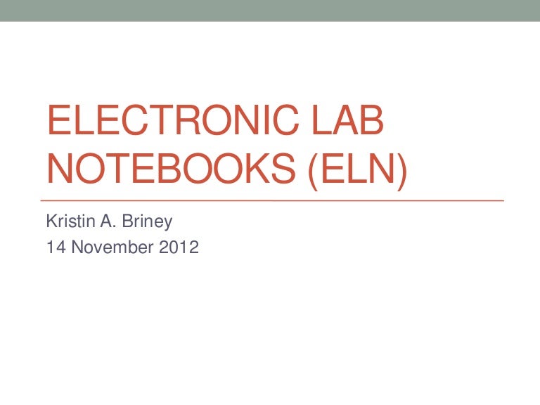Electronic Lab Notebooks