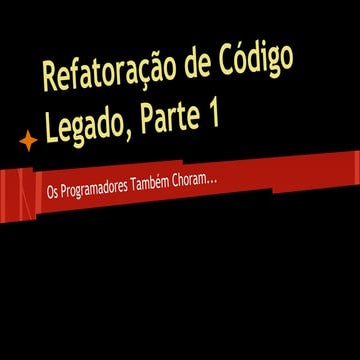 Refatoração de Código Legado