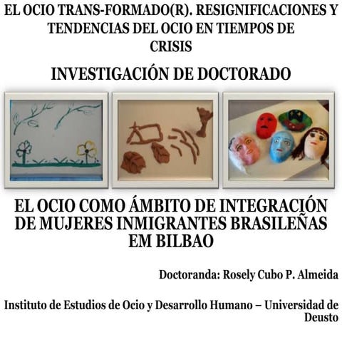 El ocio como ámbito de integración de mujeres inmigrantes brasileñas em bilbao