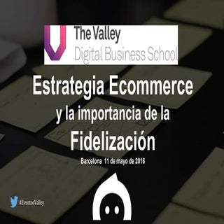 La Estrategia en eCommerce y la imp...