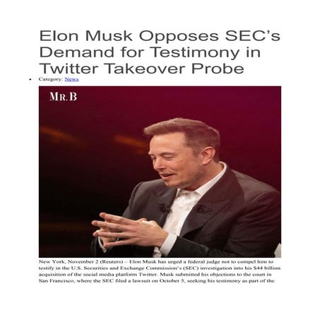 Elon Musk Opposes SEC’s Demand for Testimony in Twitter Takeover Probe.pdf