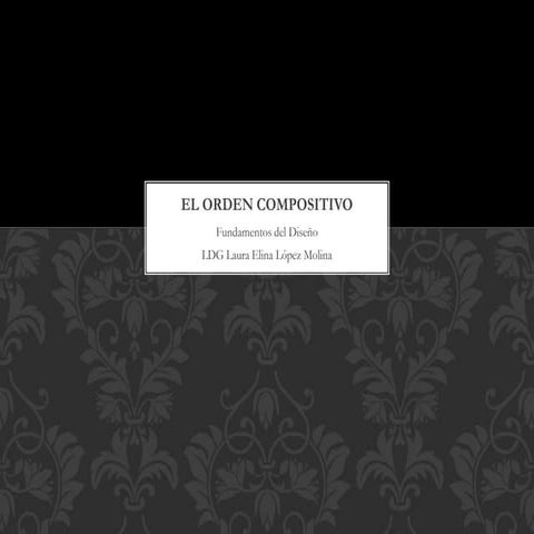 El orden compositivo