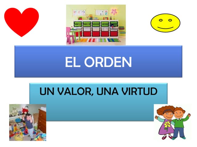 El valor del orden