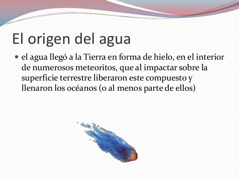 El origen del agua