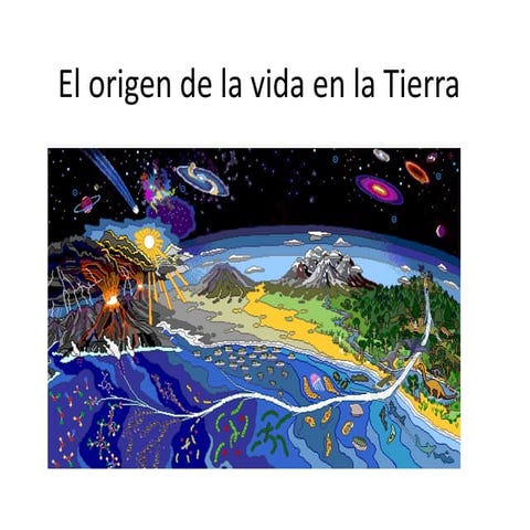 El origen de la vida en la tierra 