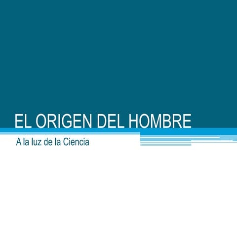 El origen del hombre