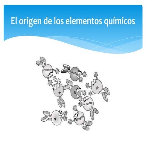 El origen de los elementos químicos
