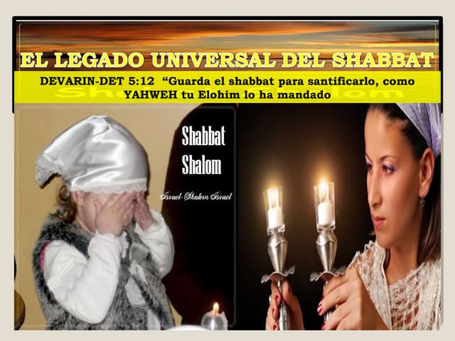LEGADO UNIVERSAL DEL SHABBAT