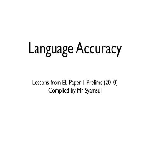Lessons1 in Grammar from EL Paper 1 (Prelims 2010)