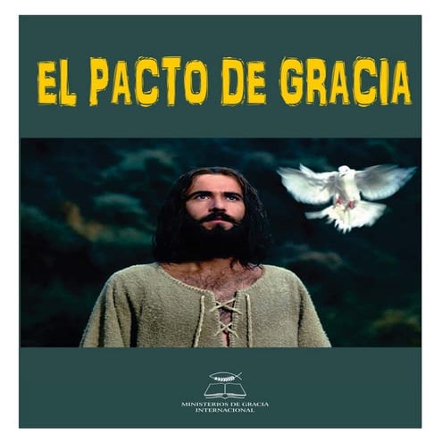EL PACTO DE GRACIA | PDF