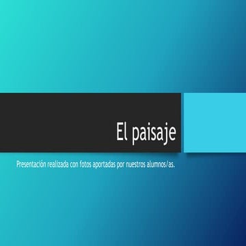 El paisaje