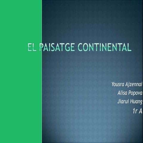 El paisatge continental (1A)