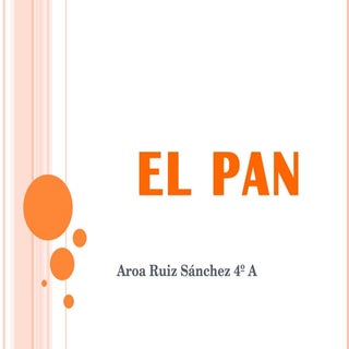 El pan