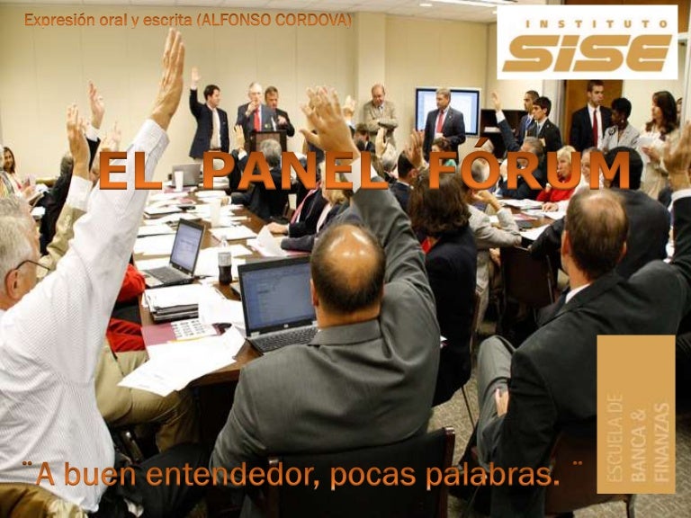El panel fórum