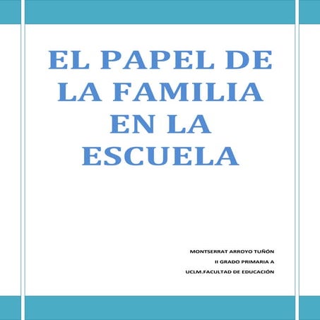El papel de la familia en la escuela actual