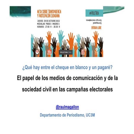 El papel de los medios de comunicación y de la sociedad civil en las campañas...