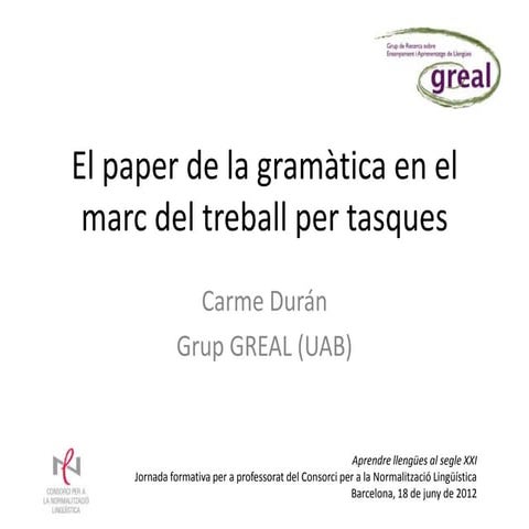 El paper de la gramàtica en el marc del treball per tasques