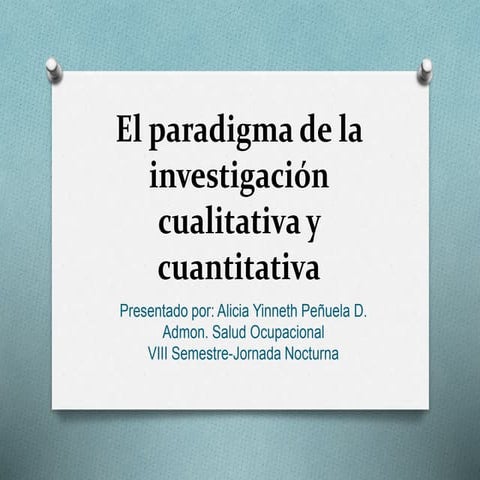 El paradigma de la investigación cualitativa y cuantitativa