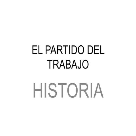 El partido del trabajo