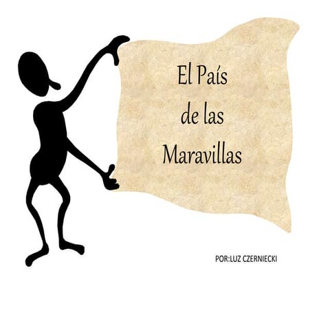 El país de las maravilllas 