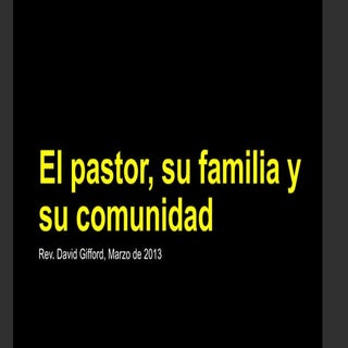 El pastor, su familia y su comunidad