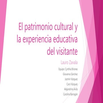 El patrimonio cultural y la experiencia educativa zavala