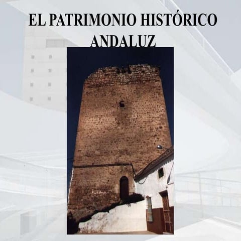 El patrimonio histórico andaluz