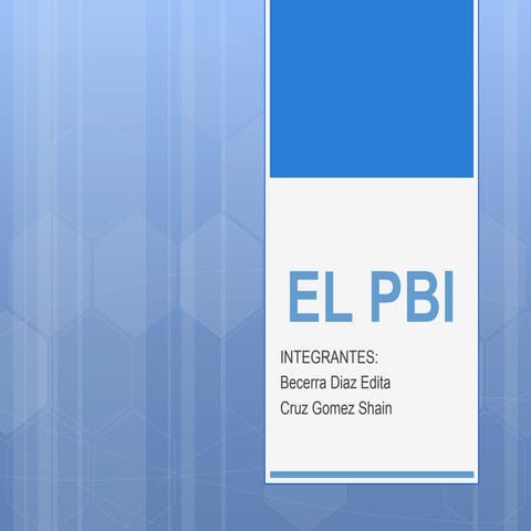 El pbi | PPTX