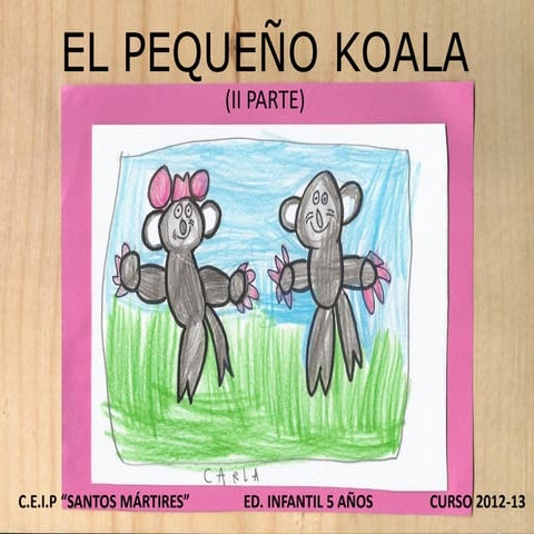 El pequeño koala (II parte)