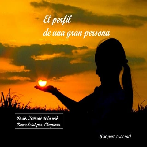 El perfil de una gran persona